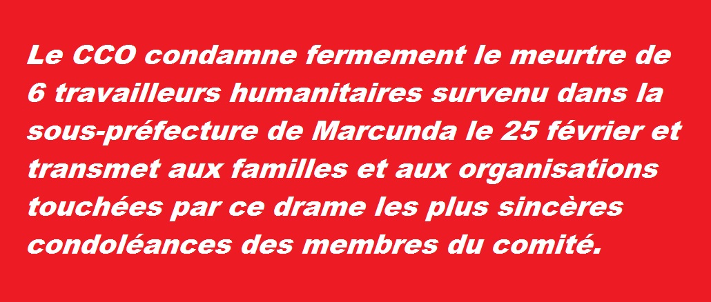 Le CCO condamne le meurtre de 6 travailleurs humanitaires le 25/02/2018 à Marcounda